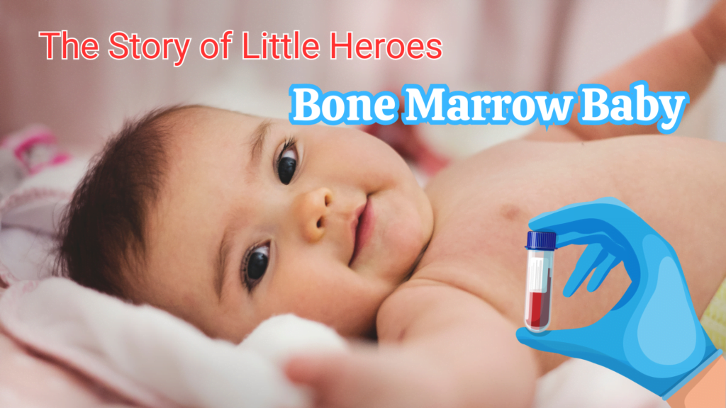 Bone Marrow Baby